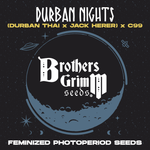Brother's Grimm Seeds® Durban Nights XX 9 Pack Fem